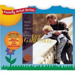 Art Garfunkel : Song from a Parent to a Child